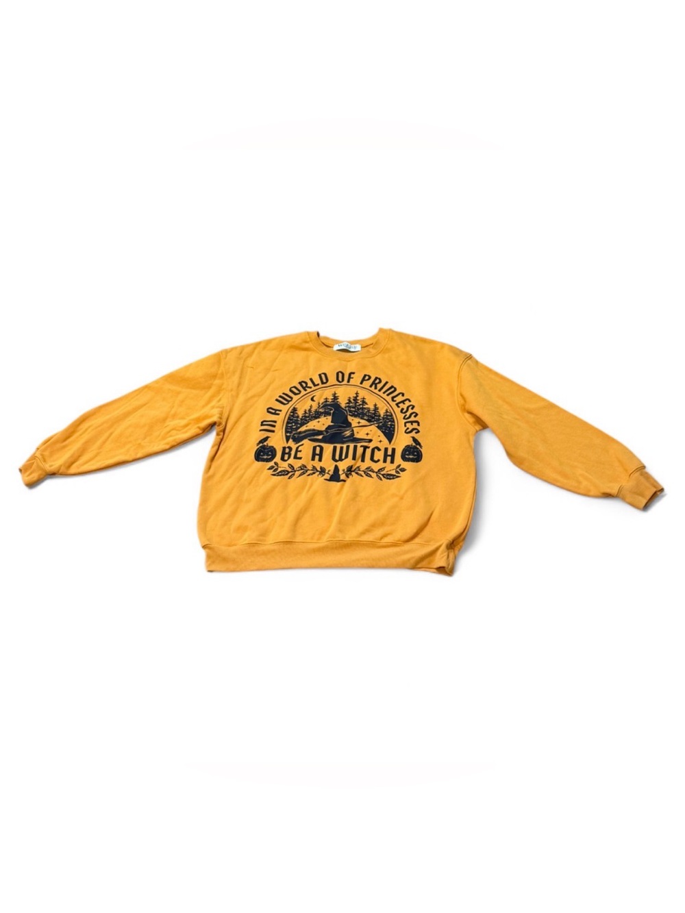 Wound Up Mustard 'Be A Witch' Graphic Crewneck Sweatshirt